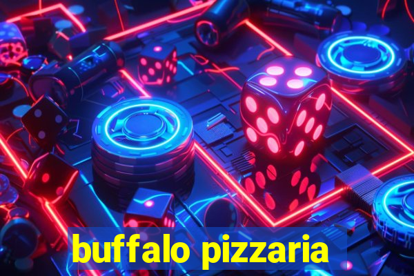 buffalo pizzaria